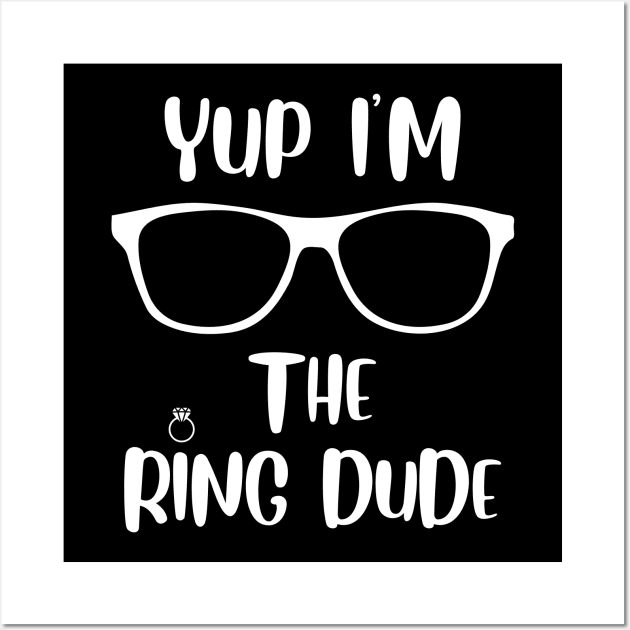 Yup I'm The Ring Dude Wall Art by ARTGUMY